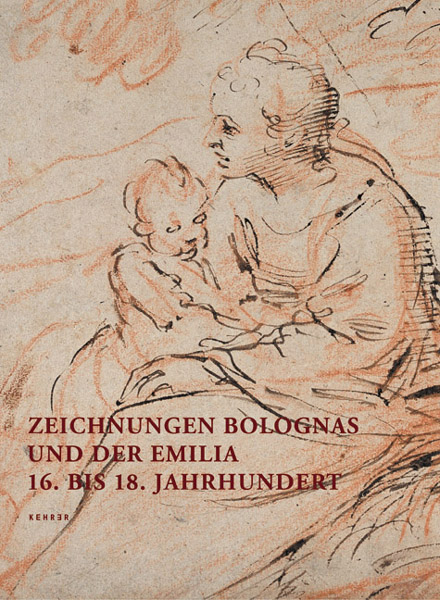 Zeichnungen Bolognas und der Emilia 16. bis 18. Jahrhundert