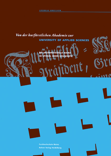 Von der kurfürstlichen Zeichenakademie zur University of Applied Siences