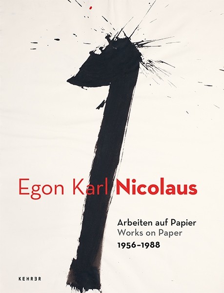 Egon Karl Nicolaus Arbeiten auf Papier 1956 – 1988 