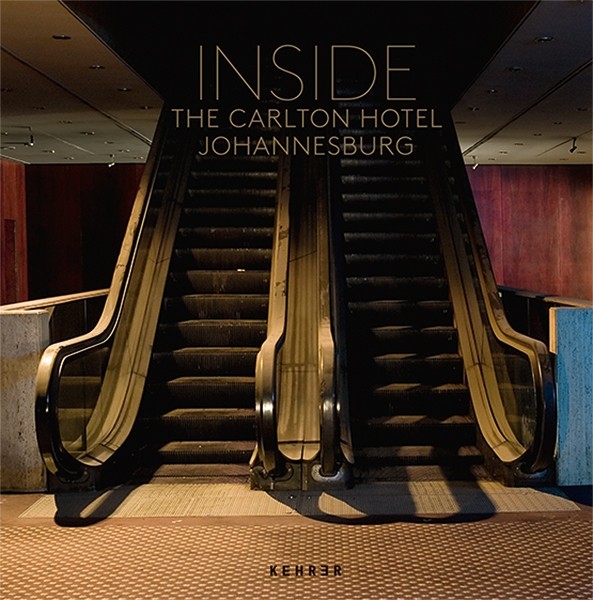 Leif Bennett / Yvonne Mueller Inside the Carlton Hotel Johannesburg 
