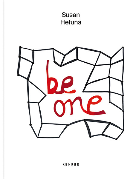 Susan Hefuna Be One 