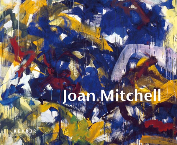 Joan Mitchell Eine Entdeckung der New York School 