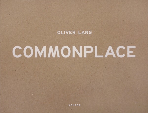 Oliver Lang Commonplace 