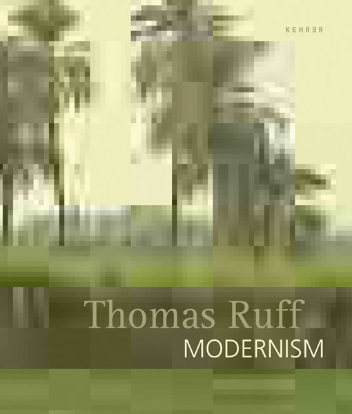 Markus Kramer Thomas Ruff Modernism