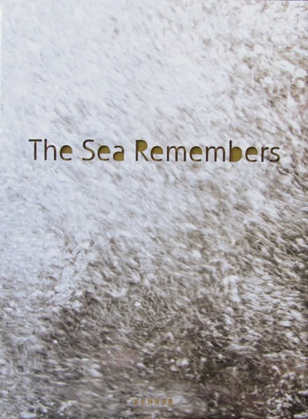 Rosemarie Zens The Sea Remembers 