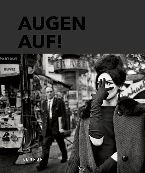 Augen auf!  100 Jahre Leica (Deutsche Ausgabe) 
