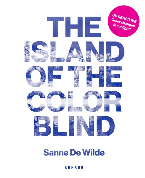 Sanne De Wilde SIGNIERT: The Island of the Colorblind 