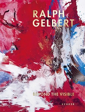 Ralph Gelbert Beyond The Visible 