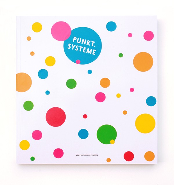 Wilhelm-Hack-Museum Punkt.Systeme Vom Pointillismus zum Pixel