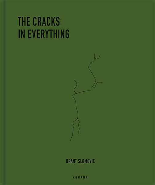 Brant Slomovic The Cracks in Everything 
