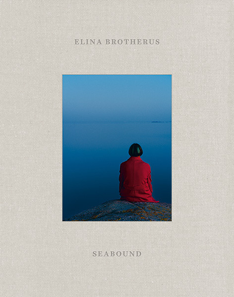 Elina Brotherus SIGNED: Seabound A Logbook 