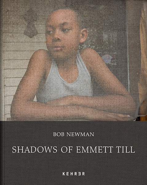 Bob Newman SIGNED: Shadows of Emmett Till 