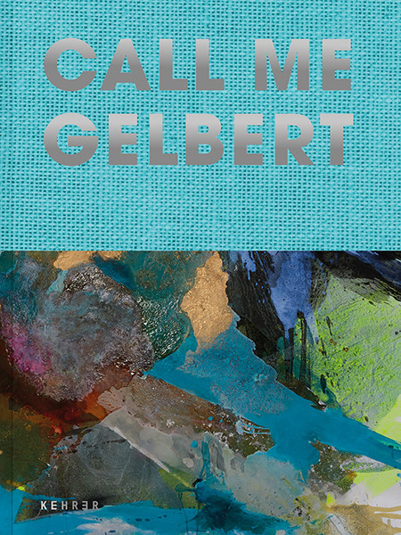 Ralph Gelbert Call Me Gelbert 