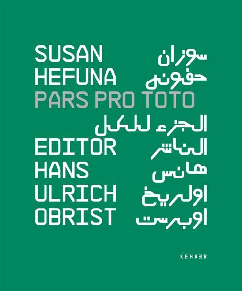 Susan Hefuna Pars Pro Toto 