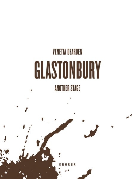 Venetia Dearden Glastonbury Another Stage