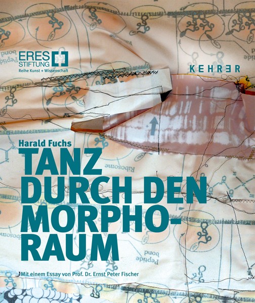 ERES-Stiftung Harald Fuchs: Tanz durch den Morpho-Raum 