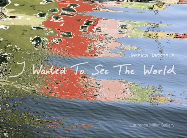 Jessica Backhaus I Wanted to See the World 