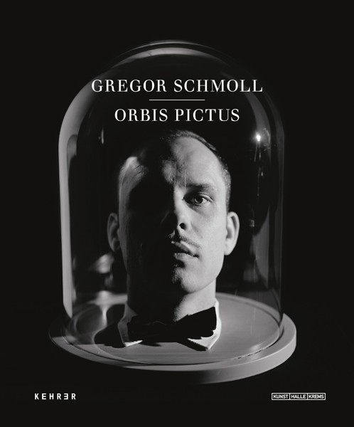 Gregor Schmoll Orbis Pictus 