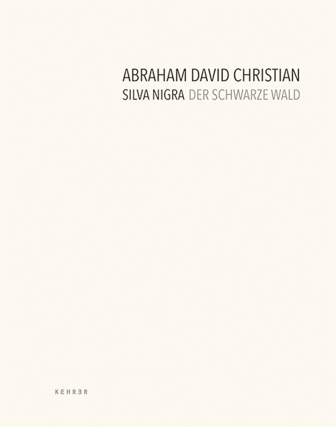 Abraham David Christian Silva Nigra Der Schwarze Wald