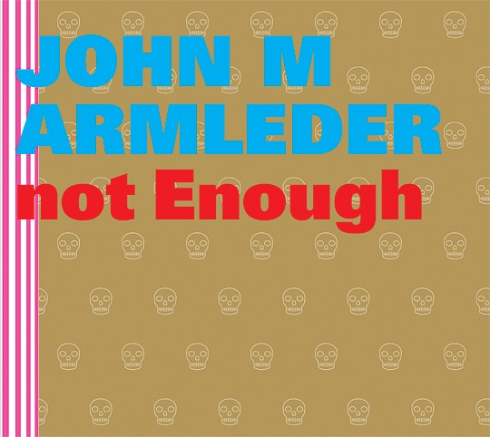 John M Armleder too much is not enough 