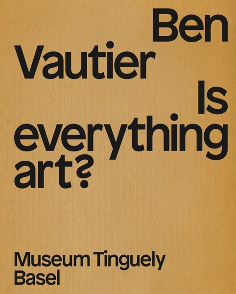 Museum Tinguely Is everything art? (English Edition) Is everything art? (Englische Ausgabe)