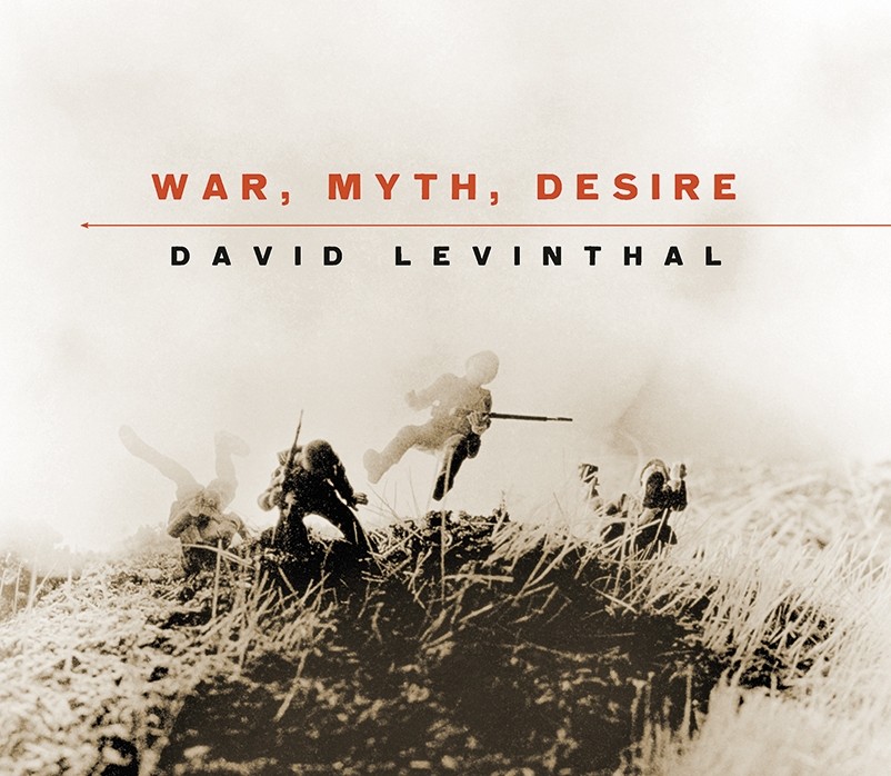 David Levinthal War, Myth, Desire  