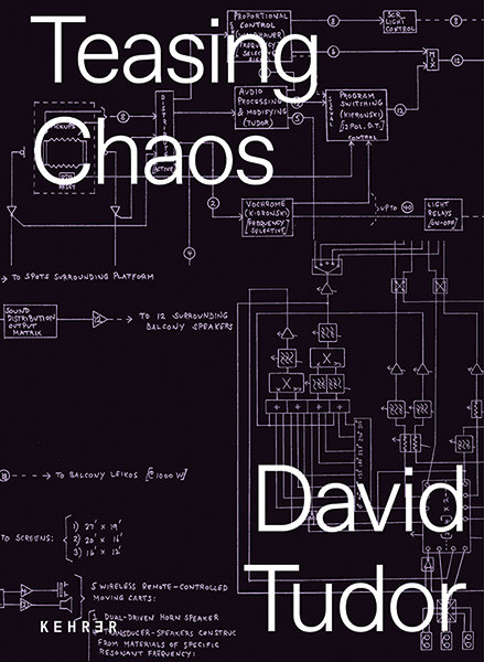 Museum der Moderne Salzburg Teasing Chaos. David Tudor 
