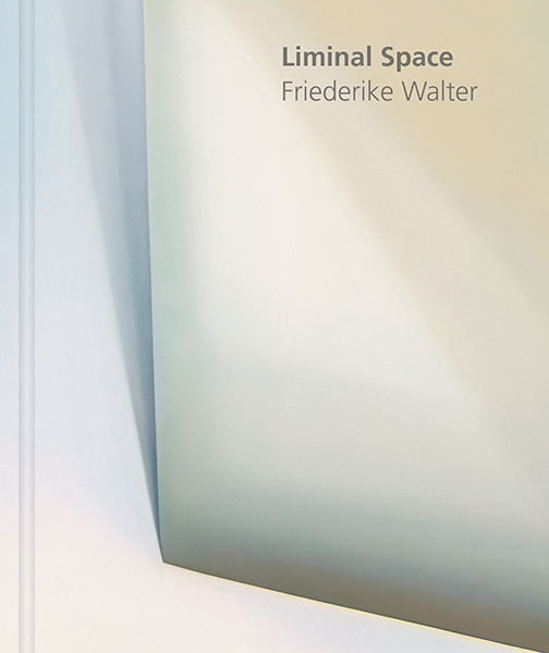 Friederike Walter Liminal Space  