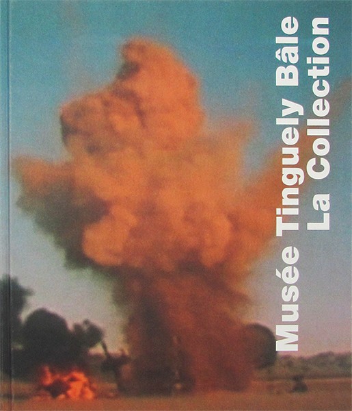Museum Tinguely La Collection (French Edition) 
