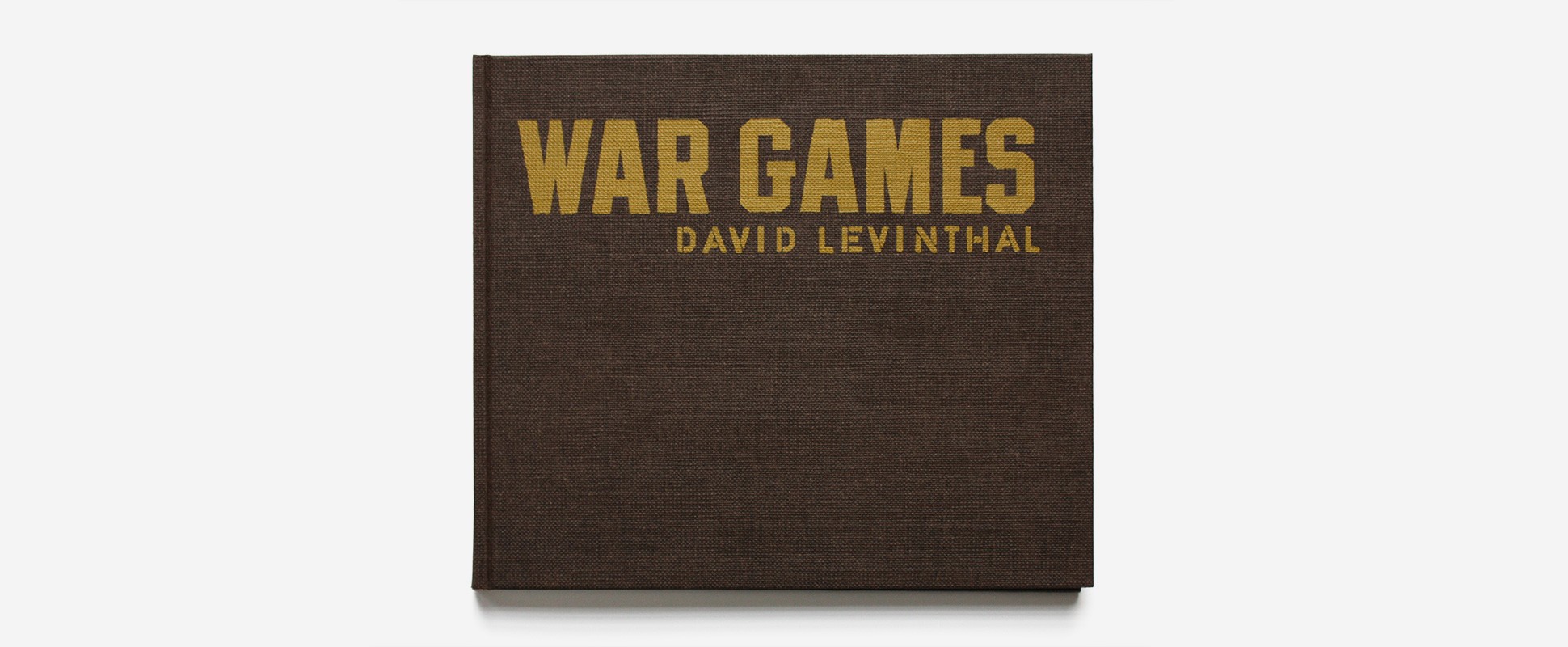 David Levinthal War Games 