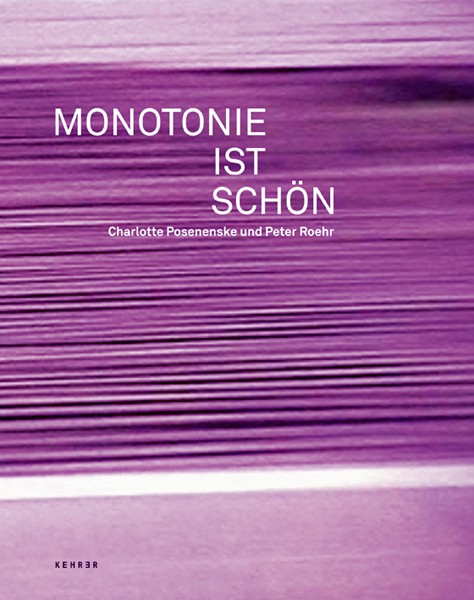 Monotonie ist schön